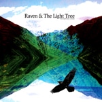 RAVEN AND THE LIGHT TREE - HARMONIC CROWN